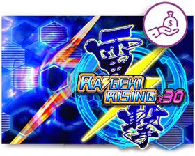 Raigeki Rising